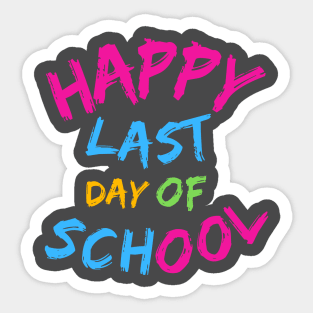 happy last day of school Sticker